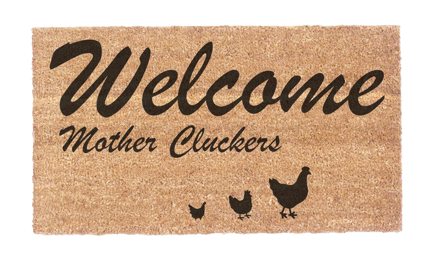 Welcome Mother Cluckers!