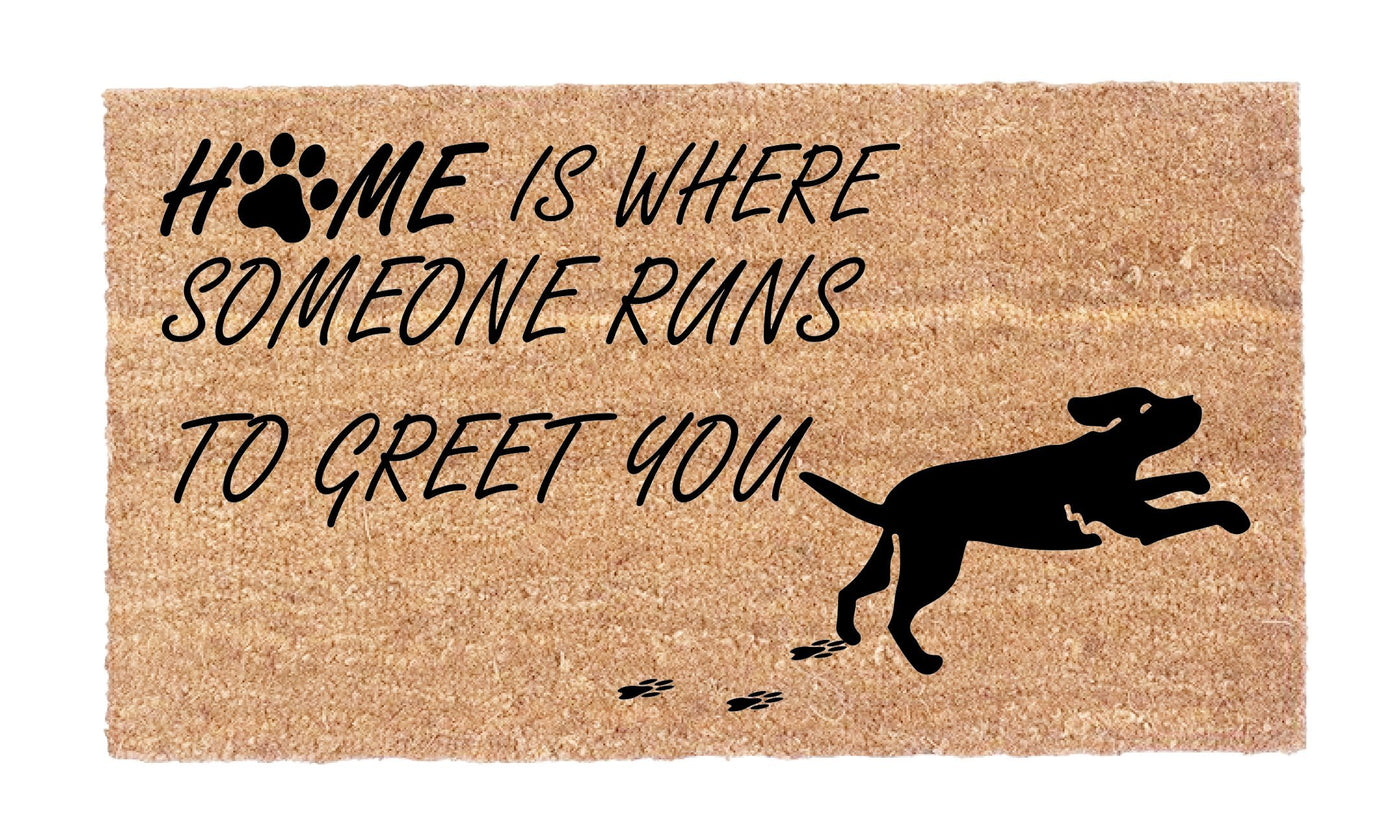 Home Is Where Someone Runs To Greet You!