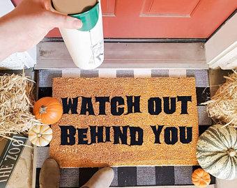 Watch out Behind You Coir Doormat