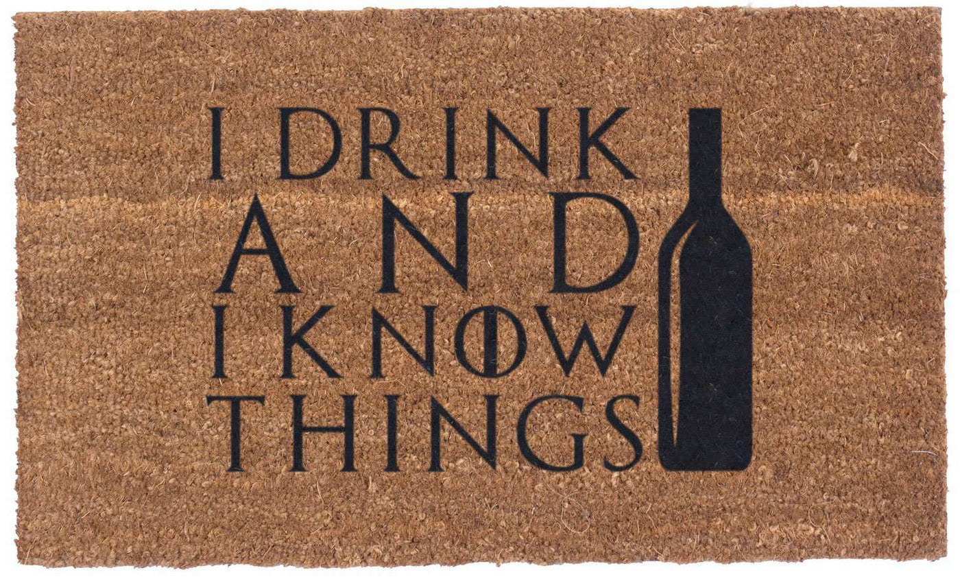 I Drink & I Know Things Vinyl Coir Doormat